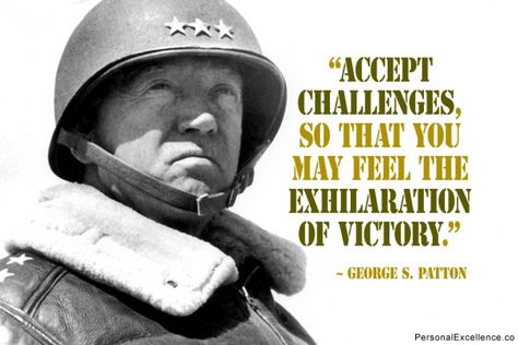 General Patton Quotes, George Patton Quotes, Patton Quotes, George S Patton, George Patton, Military Quotes, Historical Quotes, Warrior Quotes, Strong Quotes