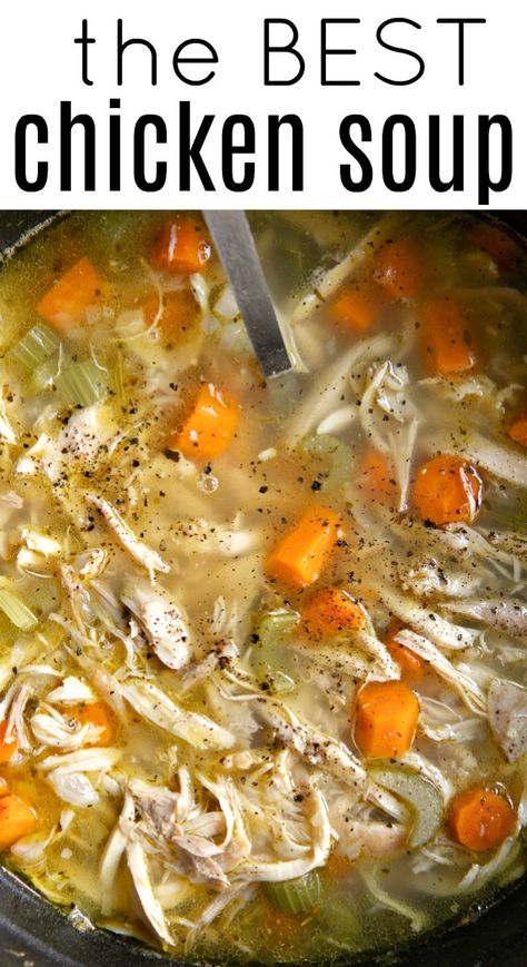 The Best Chicken Soup, Soup Recipes Homemade, Best Chicken Soup Recipe, Best Chicken Soup, Chicken Soup Recipes Homemade, Homemade Chicken Soup, Chicken Soup Recipe, Homemade Soup Recipe, Chicken Soup Recipes