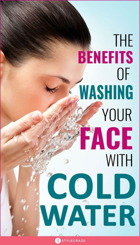 Steps To Washing Your Face, Cold Water For Face Skin Care, Ice Water Face Bath Benefits, Wash Face With Cold Or Hot Water, Benefits Of Dipping Face In Ice Water, Cold Water Facial, Water Benefits For Skin, Water Skincare, Cold Water Benefits