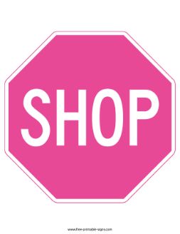 Pink Stop Sign, Stop And Shop, Stop Sign, Shop Sign, Indie Room, Printable Signs, Shop Signs, Pink Background, Paper Size