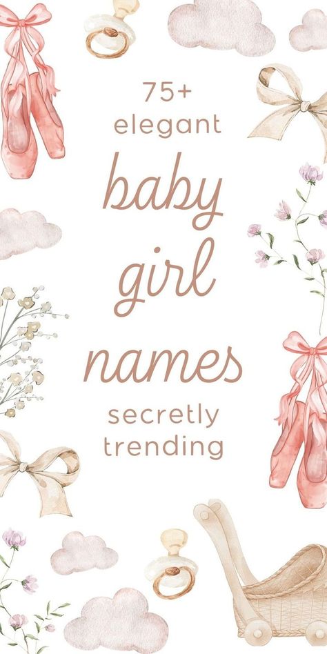 Love aesthetic names for 2025? These elegant girl names are a little cottagecore, and somewhat whimsical but entirely pretty! If your style is kinda posh baby names, kinda rich girl names or gives royal baby girl names, you're going to *love* this one - and I can *guarantee* you'll add at least a handful to your baby names list! (There are tons of super unique names for girls!) Unique Baby Girl Names List, Royal Names Girl, Royal Baby Girl Names, Girl Names Aesthetic, Posh Baby Names, Rich Girl Names, Unique Names For Girls, Elegant Girl Names, Girl Names List