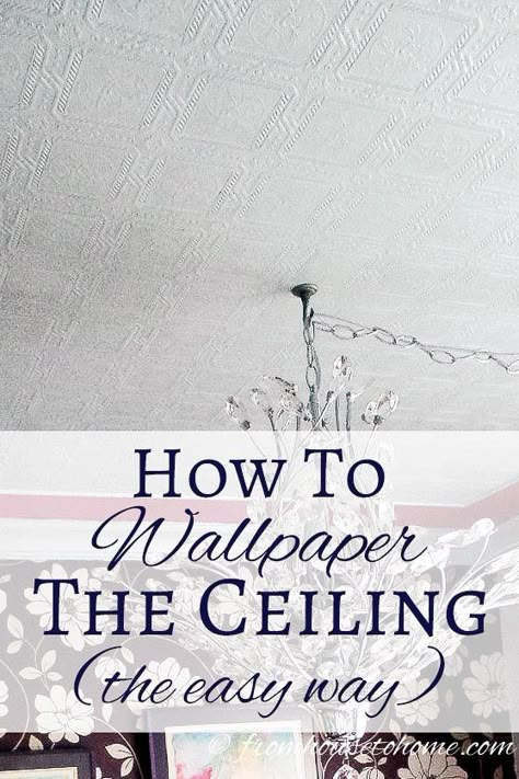 Step-by-step instructions for how to wallpaper the ceiling (the easy way!) that will simplify the process and enhance your room. Ceiling Ideas Painted, Diy Ceiling Makeover, Diy Ceiling Ideas, Ceiling Ideas Bedroom, Diy Ceiling Decor, Diy Ceilings, Painted Ceiling Ideas, Creative Ceiling Ideas, Remove Popcorn Ceiling