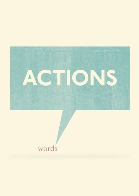 100 Inspirational and Motivational Quotes of All Time! (61) Actions Speak Louder Than Words, Actions Speak Louder, Action Words, Word Design, Single Words, Inspirational Quotes Motivation, Great Quotes, Inspirational Words, Cool Words