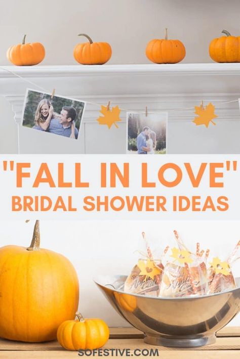 Fall in Love- Fall Bridal Shower Ideas for recipes, decorations and favors Fall Bridal Shower Ideas Decoration, Fall In Love Bridal Shower Ideas, Fall Themed Bridal Shower Ideas, Fall Shower Ideas, Fall Bridal Shower Ideas, Fall Bridal Shower Decorations, Themed Bridal Shower Ideas, Sons Wedding, Fall In Love Bridal Shower