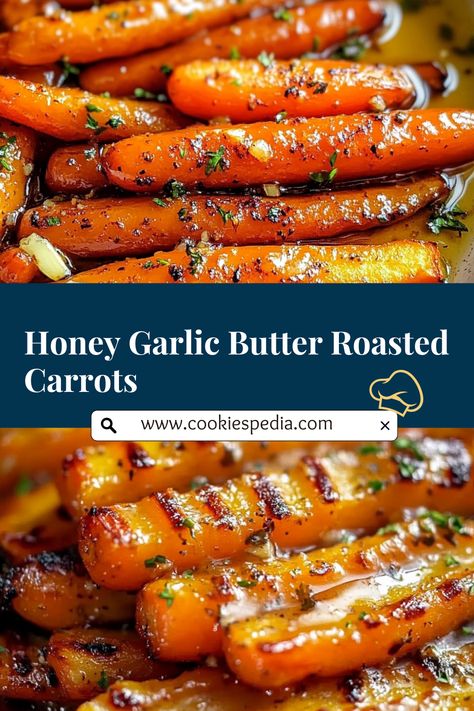 Honey Garlic Carrots, Butter Roasted Carrots, Carrot Recipes Side Dishes, Carrots Side Dish, Roasted Vegetable Recipes, Vegetable Side Dishes Recipes, Cooked Carrots, Side Dishes Recipes, Carrot Recipes