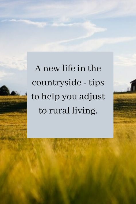 Country Living Hacks Tips, Acreage Living Tips, Moving To The Country, Rural Living Aesthetic, Rural Life Aesthetic, Rural House Country Living, Rural Living Country Life, Country Living Quotes, Country Lifestyle Farm Life