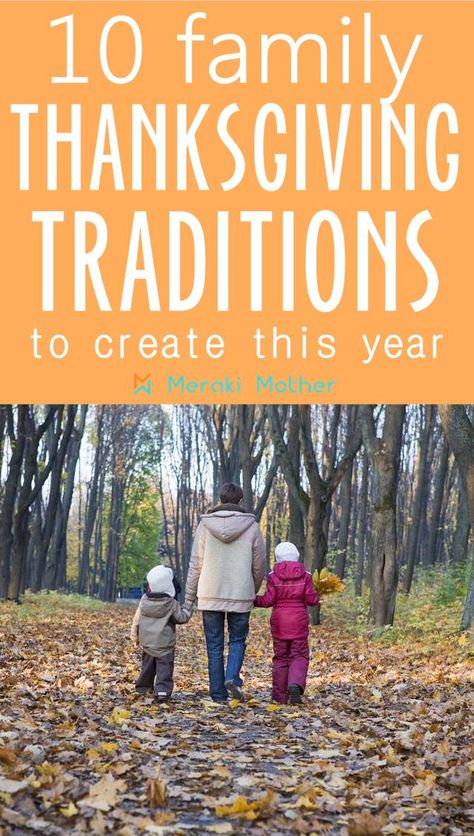 10 family friendly Thanksgiving traditions to create this year #thanksgiving #traditions #familytime Kid Friendly Thanksgiving, Thanksgiving Traditions Family, Journal November, Traditional Thanksgiving Dinner, Monthly Journal, Thanksgiving Entertaining, Traditions To Start, Thanksgiving Prayer, Autumn Activities For Kids