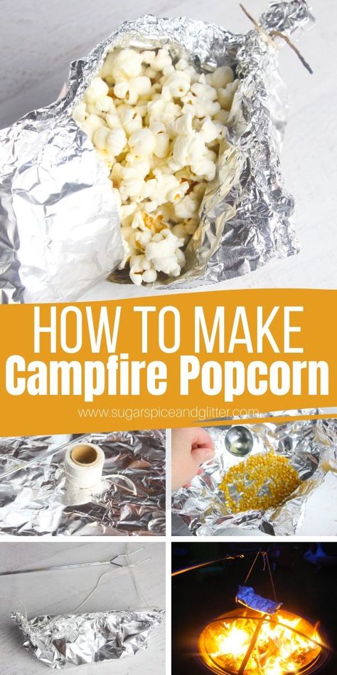 Grilling Meals, Campfire Popcorn, Campfire Snacks, Popcorn Recipes Easy, How To Make Popcorn, Camping Snacks, Foil Packet, Skillet Recipes, Campfire Food