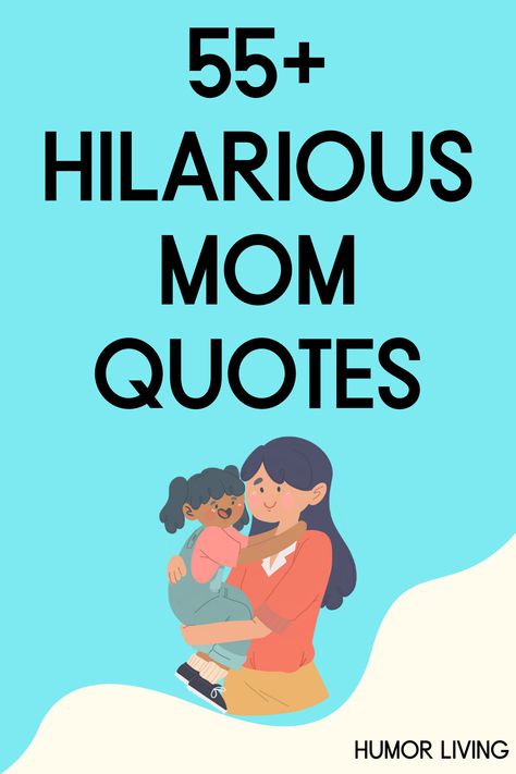 Mothers are incredible. They’re strong, loving, and supportive. Whether it’s Mother’s Day or an average day, laugh with funny mom quotes. Moms Funny Quotes, Funny Mother Quotes, Mother Quotes Funny, Funny Quotes For Mom, Mothers Funny Quotes Humor, Funny Mother Day Quotes, Mother Sayings Quotes, Funny Mama Quotes, Cute Quotes For Mother's Day