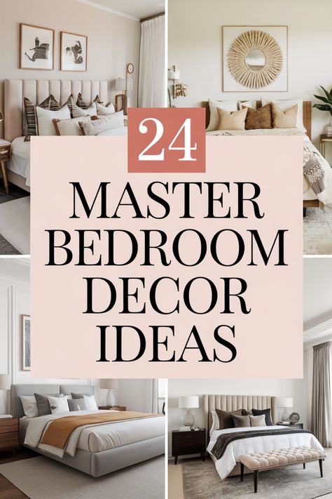 24 master bedroom decor ideas collage featuring stylish beds and cozy furnishings. Bedroom King Bed Decor, Master Bedrooms With Vanity, Ideas For Master Bedrooms Decorating, Picture Bedroom Ideas, Where To Place Furniture In Bedroom, New Build Bedroom Ideas Uk, Main Bedroom Bedding Ideas, Updated Bedroom Ideas, Decorate Walls In Bedroom