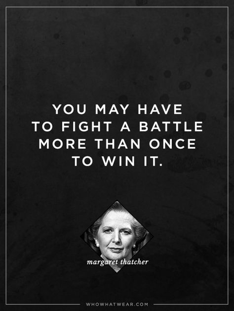 16 Quotes to Make You Feel Amazing, Just the Way You Are via @WhoWhatWear Margaret Thatcher Quotes, 16 Quotes, Margaret Thatcher, Eleanor Roosevelt, The Way You Are, Michelle Obama, Powerful Words, Just The Way, She Said