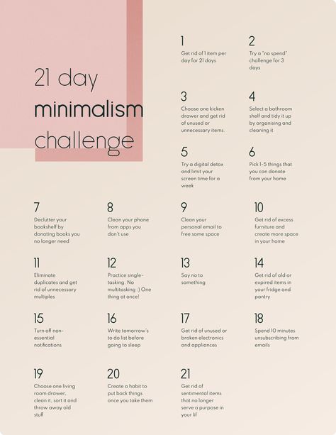 Follow this Minimalism 21-Day Challenge Are you ready to embark on a transformative journey towards a simplified and clutter-free life? Welcome to the Minimalism 21-Day Challenge, where you will learn to embrace the beauty of minimalism and experience the freedom it brings. By committing to this challenge, you will gradually declutter your physical space, streamline your daily routines, and cultivate a mindset focused on what truly matters. #slow #simple #mindfull #minimalist #lifestyle Slow Living Challenge, Steps To Minimalism, Minimalism Guide, Minimalism Checklist, How To Become A Minimalist Checklist, Slow Living Daily Routine, Minimalism Mindset, Minimalist Routine, 21 Days Challenge