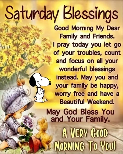 Good Morning Happy Saturday Blessings, Happy Weekend Messages, Good Morning Saturday Blessings, Saturday Morning Greetings, Good Morning Saturday Wishes, Christian Good Morning Quotes, Have A Beautiful Weekend, Saturday Morning Quotes, Happy Saturday Quotes