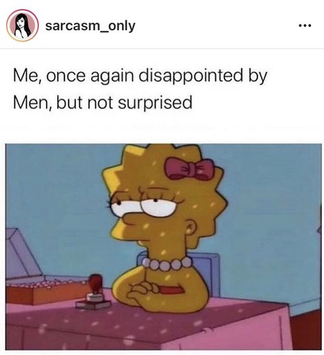 Dissapointed But Not Surprised Quotes, Surprise Meme, Disappointed But Not Surprised, Surprise Quotes, Not Surprised, Sarcasm Only, You Meme, Cute Wallpaper For Phone, Life Facts