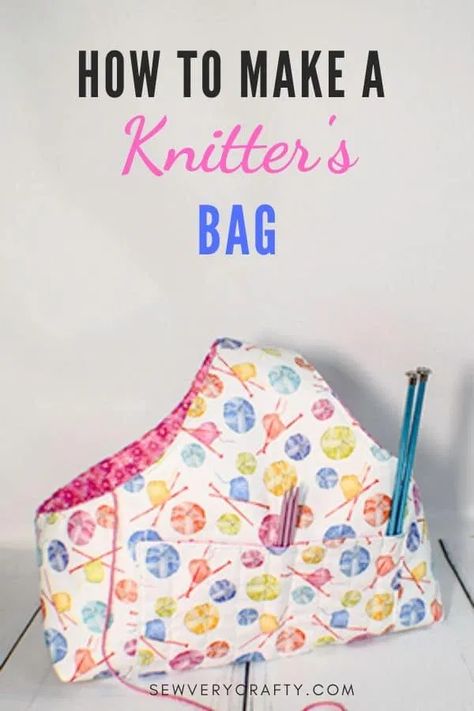 You Knitting Bag Tutorial, Knitting Bag Sewing Pattern, Knitting Bag Sewing, Knitting Bag Pattern, Diy Yarn, Project Bags, Crochet Supplies, Knitting Project Bag, Yarn Bag