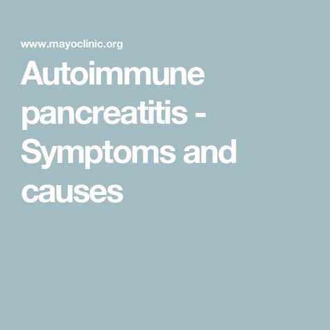 Autoimmune pancreatitis - Symptoms and causes Pancreatic Symptoms, Pancreatic Diet, Apple Pie Filling Recipes, Pie Filling Recipes, Apple Pie Filling, Apple Pies Filling, Filling Recipes, Diet Exercise, Pie Filling