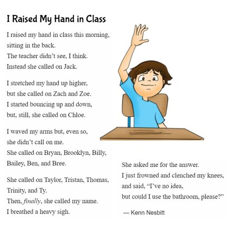 Has this ever happened to you, raising your hand ✋ in class, but not to answer the teacher's question? 😵 https://www.poetry4kids.com/poems/i-raised-my-hand-in-class/ #thearmpitofdoom #funny #school #poetry #children #kidlit Funny English Poems, English Elocution Poems, Silly Poems Hilarious, Funny Poems About School, Poems About School Student, English Poems For Recitation Competition, Poem About Reading, Poem About School, Funny Teacher Poems