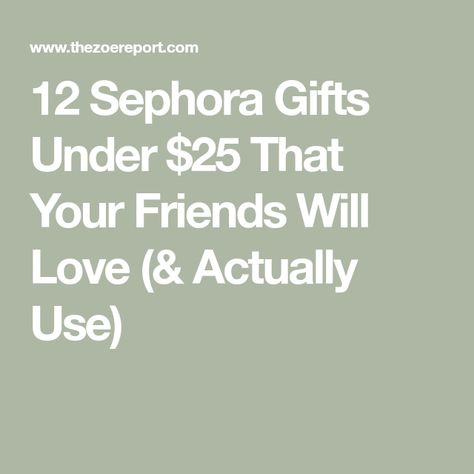 12 Sephora Gifts Under $25 That Your Friends Will Love (& Actually Use) Sephora Gifts, Sephora Gift Ideas, Sephora Gift, Sea Salt Scrubs, Lightening Serum, Work Wife, Gifts Under 25, Skin Care Collection, Scalp Scrub