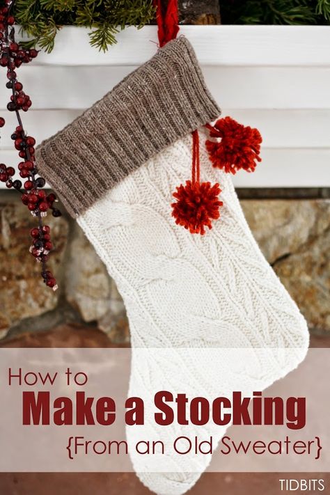 How to Make a Stocking from an Old Sweater - Tidbits Make A Stocking, Sweater Christmas Stockings, Sweater Pillow, Diy Stockings, Christmas Stockings Diy, Diy Sweater, Recycled Sweaters, Stocking Pattern, Old Sweater