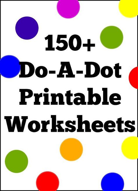 150+ Do-A-Dot Printable Worksheet Coloring Pages For Preschool - TheSuburbanMom Pre Schooler Worksheet, Coloring Pages For Preschool, Dot Marker Printables, Worksheet Coloring, Dot Worksheets, Do A Dot, Dot Markers, Busy Bags, Tot School