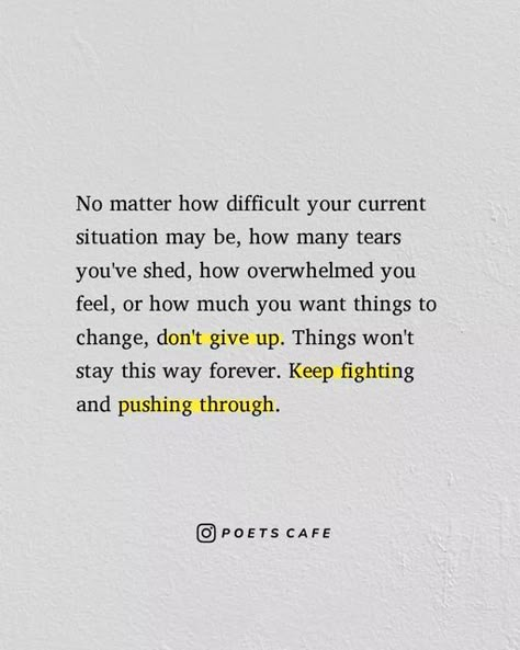 Quotes On Being Strong Keep Going, Whatever Your Going Through Quotes, Tough It Out Quotes, Dont Loose Hope, Keep Faith Quotes Strength, Keep Pushing Through Quotes, Quotes About Things Working Out, You Keep Me Going Quotes, I Hope Life Gets Better Quotes