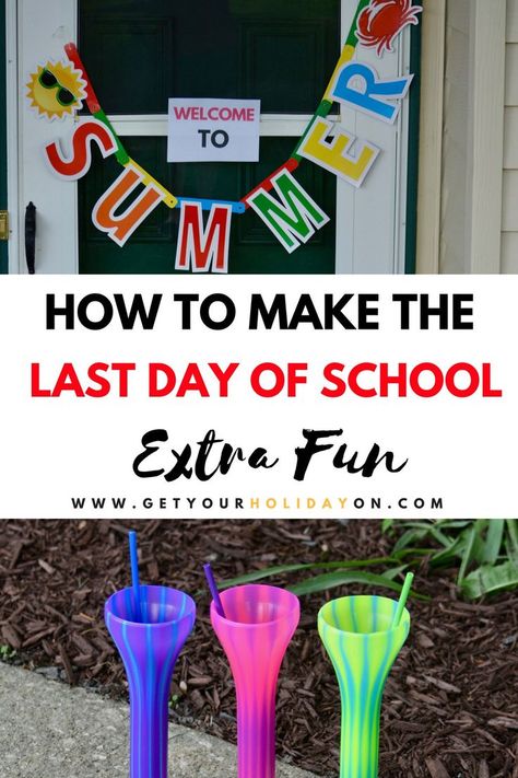 Last Day Of School Celebration Ideas, Last Day Of School Traditions, Last Day Of School Fun, Mcmahon Family, School Countdown, Summer Rules, Summer Basket, Happy Last Day Of School, The Last Day Of School