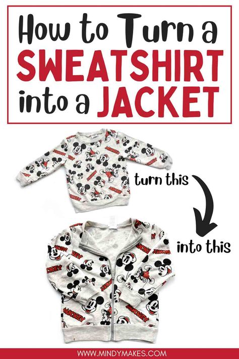 How to Make a Sweatshirt Jacket (Easy Step-by-Step) - MindyMakes Old Sweatshirt Ideas, Diy Sweatshirt Jacket, Diy Hoodie Refashion, Diy Jacket Refashion, Sweatshirt Jackets Diy, Sweatshirt Refashion Remake, Diy Sweatshirt Refashion, Upcycle Kids, Hoodie Upcycle