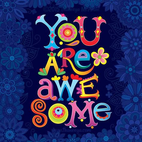 Thaneeya Mcardle, Positive Phrases, Color Quotes, Lettering Styles, Natural Life, Uplifting Quotes, Happy Thoughts, You Are Awesome, Positive Thoughts