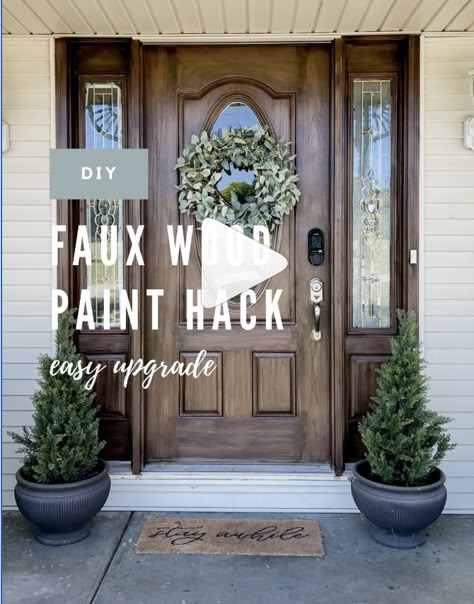 Paint Faux Wood, Stained Front Door, Faux Wood Paint, Painted Exterior Doors, Brown Front Doors, Metal Front Door, Modern Farmhouse Diy, Front Door Makeover, Stained Doors