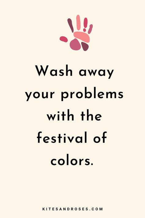 Looking for holi quotes? Here are the wishes and greetings about celebrating the festival of colors. Holi Captions For Instagram, Holi Wishes Quotes, Holi Quotes, Inspirational Quotes Short, Short Sayings, Festival Quotes, Days Quotes, Understanding Quotes, Festival Of Colors