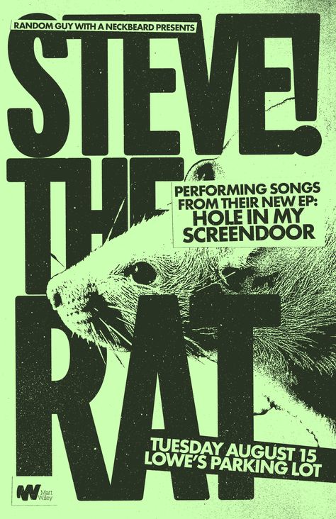 Fake gig poster about a real rat named Steve I met in a parking lot Text Based Design, How To Design A Poster, Animal Poster Design, Xerox Poster, Punk Music Poster, Ad Poster Design, Illustrative Poster, Punk Poster Design, Artsy Posters