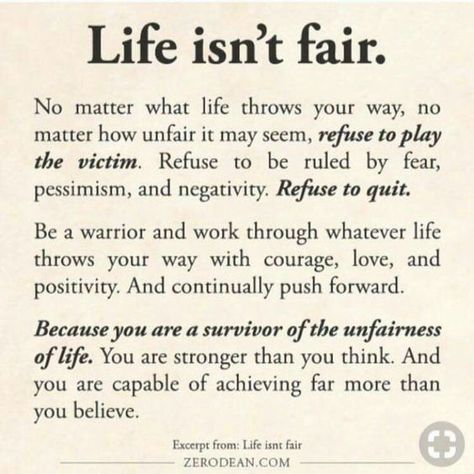 Life Isn't Fair, Life Isnt Fair, A Better Me, Better Me, Lessons Learned, Note To Self, Meaningful Quotes, Just For Me, Great Quotes