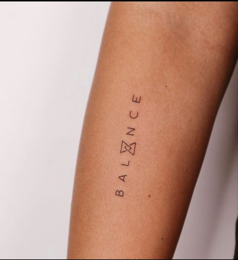 Small Tattoos Motivation, Balance Tattoo Minimalist Word, Balance Word Tattoo, Balance Tattoo Word, Tattoo Minimal Text, Balance Tattoo Ideas, Written Tattoos, Tattoo Balance, Small Text Tattoo