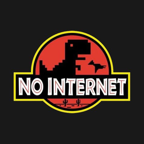 Check out this awesome 'no internet connection jurrasic' design on @TeePublic! Internet Design, No Internet Connection, Simpson Art, Skate Photos, Funny Logo, No Internet, Create Logo, Graphic Tshirt Design, Internet Connection