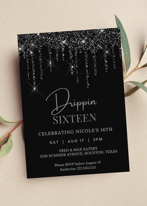 Editable Drippin 16 birthday invitation perfect for your next sweet 16 birthday party. This all black dripping invitation can be edited yourself using Canva. If you choose to print yourself the print size is 5x7 and can be printed on cardstock invitation paper. You can also have the completed file taken to your local print shop and have them print. Can also be saved as an image to use as a text invitation or email invitation. All the wording is editable. Details: black invitation with black glit Black Tie Birthday Party, All Black Affair, All Black Party, White Party Decorations, Sweet Sixteen Birthday Party Ideas, Sweet 16 Themes, 16th Birthday Invitations, Bday Party Theme, Sweet 16 Birthday Party