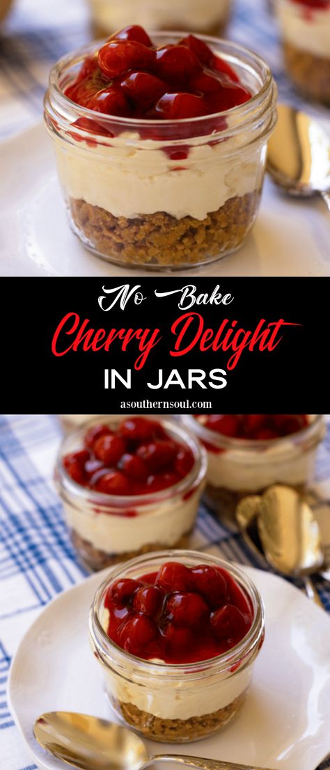 Mason Jars Desserts, Easy Dessert Cups For A Crowd, Jarcuterie Ideas, No Bake Cherry Delight, Desert In A Jar, Mason Jar Cheesecake, Mason Jar Desserts Recipes, Cherry Delight Dessert, Pie In A Jar