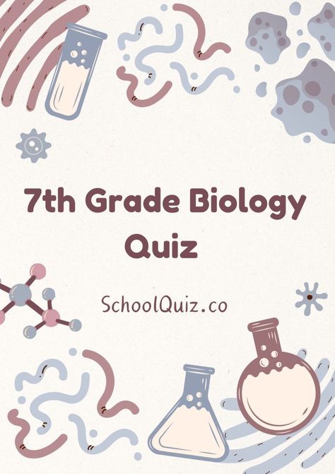 7th Grade Biology Quiz Biology Test, School Quiz, Science Quiz, Disney Quizzes, Louis Pasteur, 7th Grade Science, Theory Of Evolution, Test Quiz, School Grades