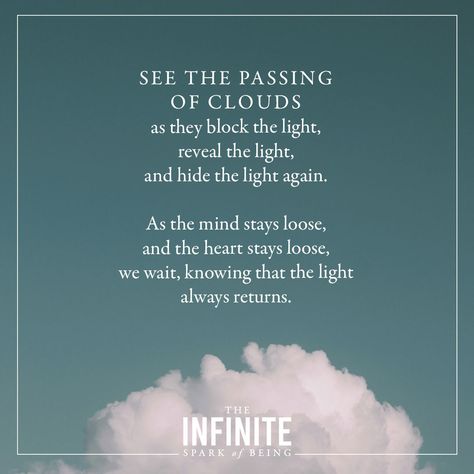 "You are the sky. The rest is just the weather." – Pema Chodron

To learn more about the podcast, 1:1 sessions, and the books,  www.theinfinitesparkofbeing.com
Observe the mind
Shape your thoughts
Transform your reality. 


#yoga #spiritual #quotes #podcast #love Pema Chodron Quotes, Yoga Spiritual, Pema Chodron, Shine Your Light, Mindfulness Meditation, Gratitude Journal, Spiritual Quotes, The Mind, Wise Words