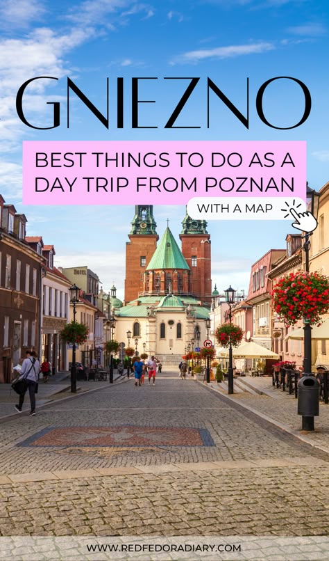 This detailed post of the fun things to do in Gniezno, Poland's first historical capital is packed with landmarks, cathedrals, locomotive depot, museums, etc. | Poland travel | Gniezno Poland | Day trip from Poznan | Poznan day trips | Places to visit in Poland | One day in Gniezno | Poznan Poland | cities in Poland | where to go in Poland | Poland Road Trip, Poland Cities, Red Fedora, Poznan Poland, Visit Poland, Christmas In Europe, Eastern Europe Travel, Poland Travel, Hunting Trip