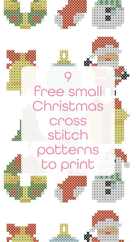 9 free small Christmas cross stitch patterns to print - Craft with Cartwright Small Christmas Cross Stitch Patterns, Beginner Cross Stitch Patterns Free, Small Christmas Cross Stitch, Cross Stitch Patterns Free Easy, Easy Diy Christmas Crafts, Christmas Cross Stitch Patterns Free, Counted Cross Stitch Patterns Free, Cross Stitch Christmas Cards, Subversive Cross Stitch Patterns