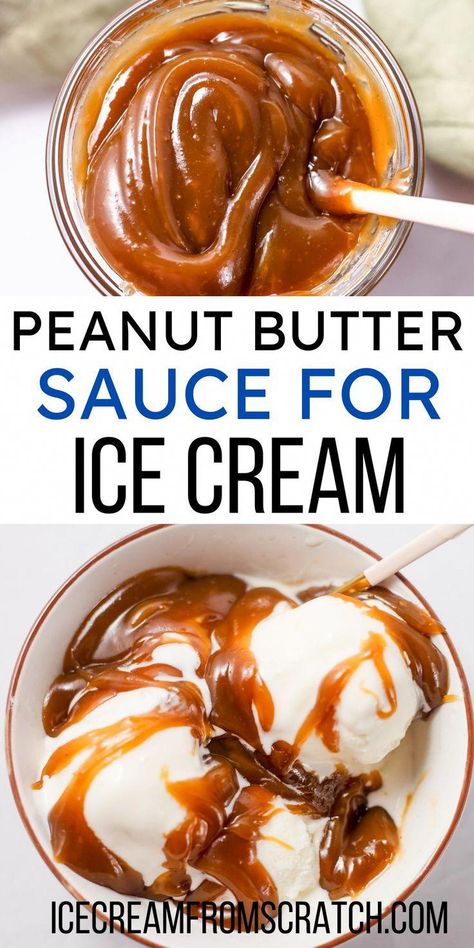 Homemade Peanut Butter Sauce for Ice Cream is rich, creamy, sweet, and salty with big peanut butter flavor. #HealthyFoodFacts Peanut Butter Ice Cream Topping, Sauce For Ice Cream, Ice Cream Sauce, Sweet Sauces, Peanut Butter Ice Cream, Peanut Butter Sauce, The Best Desserts, Homemade Ice Cream Recipes, Lost 100 Pounds