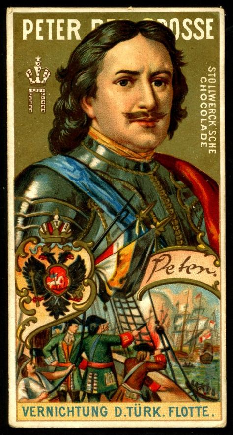 German Tradecard - Peter the Great | Stollwerck's Chocolate … | Flickr Ap Euro, Eastern Countries, House Of Romanov, Peter The Great, Tsar Nicholas, Romanov Family, Russian History, Great King, Roman History