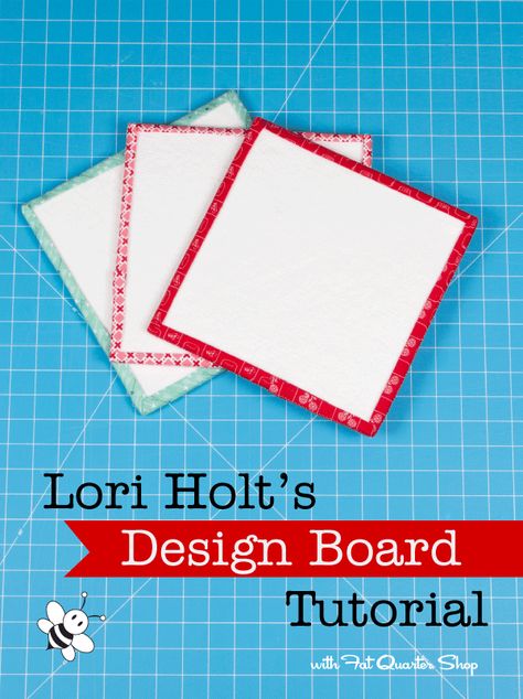 Lori Holt's Design Board Tutorial with Fat Quarter Shop - The Jolly Jabber Quilting Blog Quilt Design Wall, Sewing Area, Quilting Board, Quilt Retreat, Bee In My Bonnet, Design Boards, Lori Holt, Quilting Room, Quilting Tools