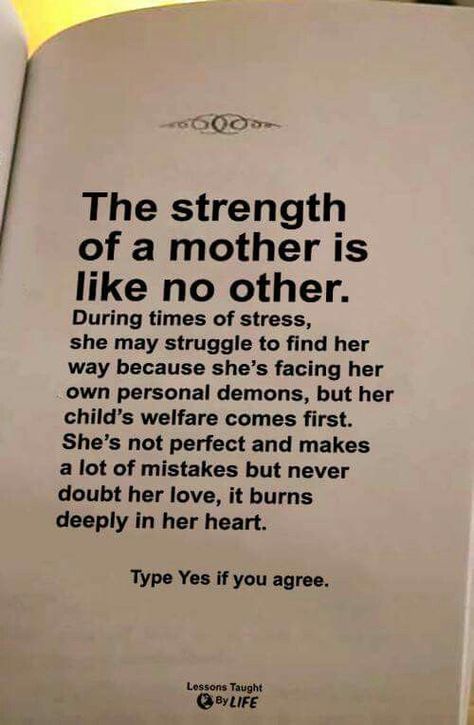 The strength of a mother is like no other.  #momlife #motherhood Strength Of A Mother, Baby Born Quotes, Citation Parents, Citation Force, Mothers Love Quotes, My Children Quotes, Mommy Quotes, An Open Book, Mom Life Quotes