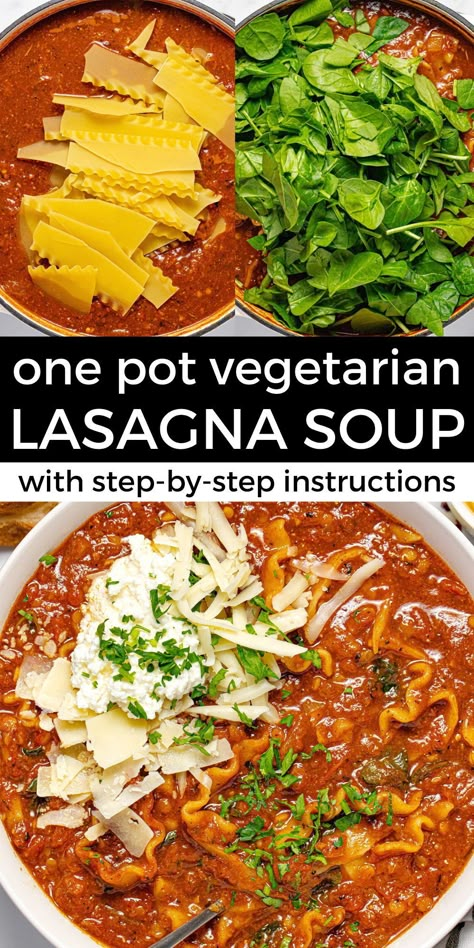 Vegetarian Lasagna Soup, One Pot Lasagna Soup, Lasagna Vegetarian, One Pot Lasagna, Delicious Vegetarian Dinner, One Pot Vegetarian, Lasagna Soup Recipe, Pot Lasagna, Vegetarian Lasagna