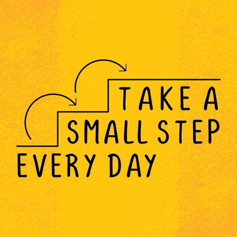 Take a small step everyday, Motivational quote poster, motivation words for success. Quotes Step By Step, Goal Poster Ideas Motivation, Posters For Motivation, Quotes About Small Steps, Motivational Quote For Work, Motivational Poster Ideas, Room Posters Motivational, Steps Quotes Inspiration, Inspiration Posters Motivation