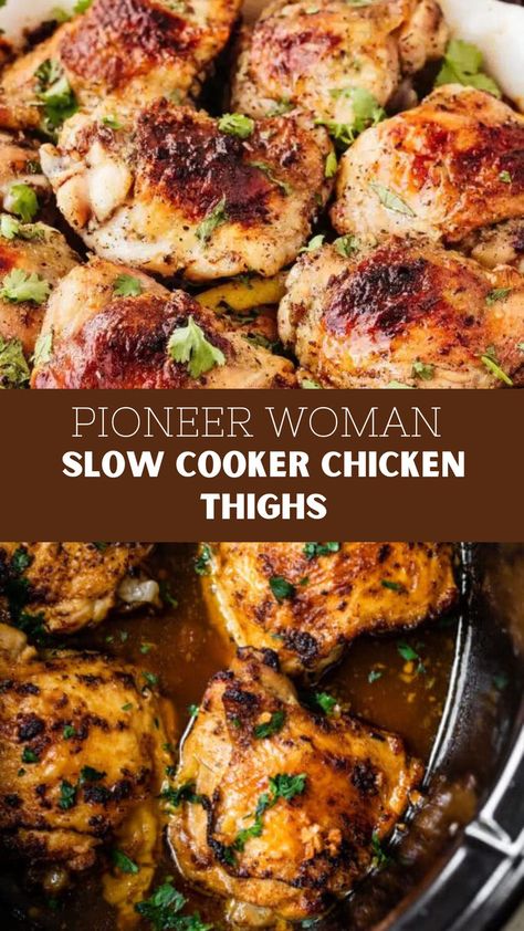 Pioneer Woman Slow Cooker Chicken Thighs Slow Cooker Chicken Stew, Crockpot Chicken Thighs, Slow Cooker Chicken Thighs, Chicken Thighs Recipe, Thighs Chicken, Thighs Recipe, Slow Cooked Chicken, Chicken Thigh Recipes Crockpot, Cook Chicken