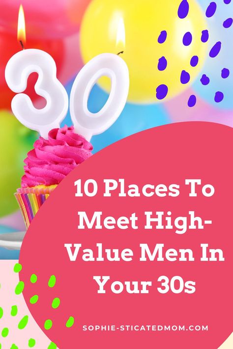 As a 30-year-old women you may feel like your options are limited when it comes to men.  It is not! Find out the best places to meet single men in their 30s. And I mean HIGH QUALITY ONES. Relationship and dating advice for single women over 30 Read or listen Places To Meet Single Men, Dating In Your 30s, Men In Their 30s, Meet Single Men, 35 Year Old Woman, Make The First Move, Christian Lifestyle Blog, Being A Single Mom, 30 Year Old Man