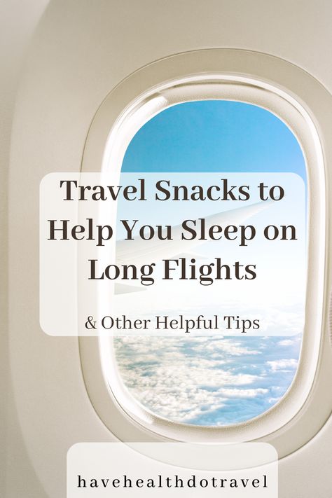 Yes, it is possible to sleep on a long haul flight!  Here is a list of foods and drinks to load up on and what to avoid (plus my favorite tips for ensuring quality zzzz's on a plane), including convenient snacks to throw into your carry on!  #goodsleep #jetlag #travelhacks #longhaulflight #flighttips #traveltips #flighthacks #solofemaletravel #melatonin Snacks For Plane, Snacks For Flights Air Travel, Snacks To Take On A Plane, Snacks For Long Flights, Long Flight Snacks, Flight Food, Flight Snacks, Plane Snacks Long Flights, Best Snacks For Long Flights