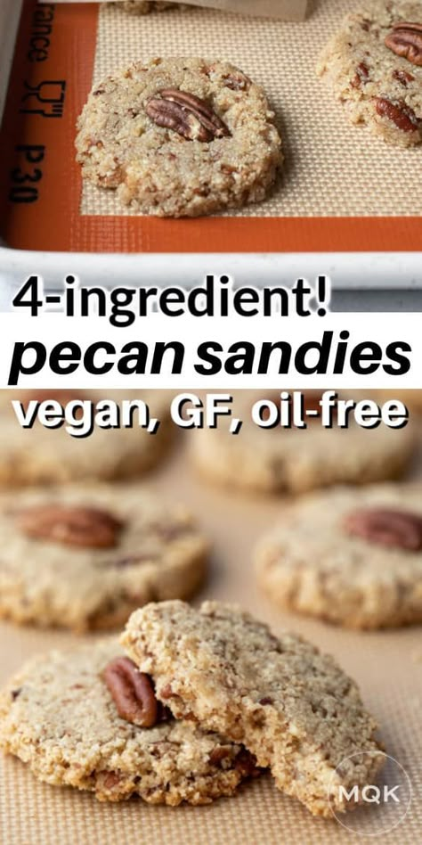 4-Ingredient Healthier Vegan Pecan Sandies Wfpb Cookies, Clean Cookies, Pecan Sandies Cookies, Gluten Free Pecan, Vegan Pecan, Pecan Sandies, Cookies Healthy, Vegan Cookie, Almond Flour Cookies